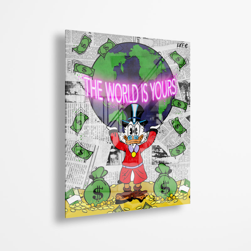 The World Is Yours (Acrylic Glass art)